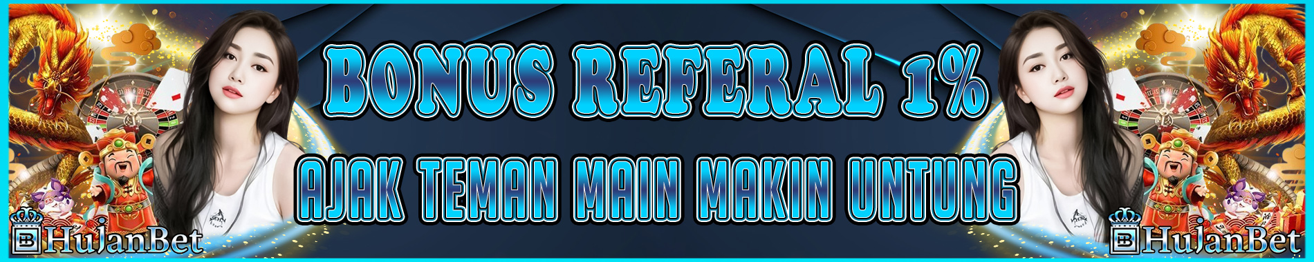 Hujanbet Bonus Referal 1%